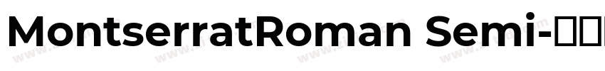 MontserratRoman Semi字体转换
